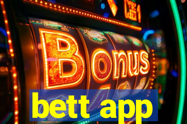 bett app